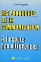 Les paradoxes de la communication a l'écoute des differences