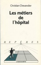 Les métiers de l'hôpital