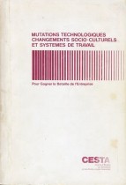 Mutations technologiques changement socio-culturels et systèmes de travail