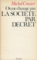 On ne change pas la société par decret