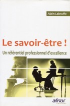 Le savoire-étre ! Un référentiel professionnel d'excellence