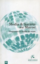 Média & Société au Maroc : Diagnostic et feuille de route