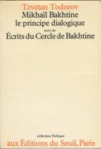 Le principe dialogique suivi de écrits du cercle de Bakhtine