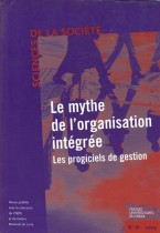 Le mythe de l'organisation intégrée : Les progiciels de gestion