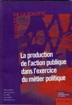 La production de l'action publique dans l’exercice du métier politique