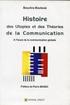 Histoire des utopies et des Théories de la communication