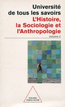l'histoire, la sociologie et l'anthropologie