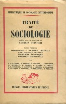 Traité de sociologie : Tome 1