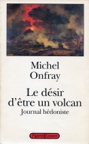 Le désir d’être un volcan