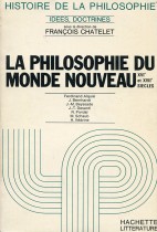 la philosophie du monde nouveau