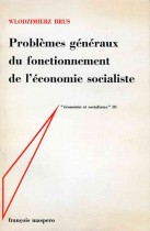 Pfrancois masperoroblèmes généraux du fonctionnement de l'économie socialiste