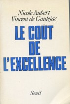 Le Cout de l'excellence