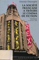 La société française a travers le cinéma de fiction