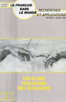 Le Français dans le monde recherches et applications : pour pédagogie des échanges