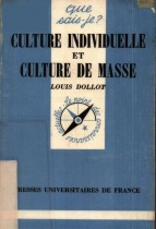Culture Individuelle et culture de masse
